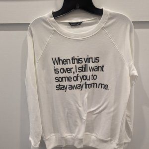 When this virus is over...long sleeve t-shirt- Size Small